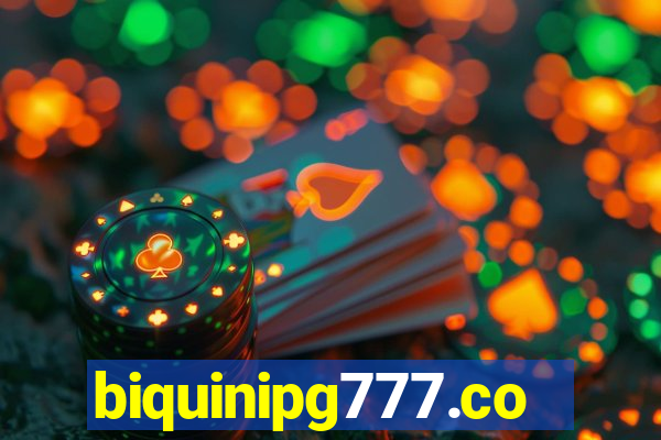 biquinipg777.com