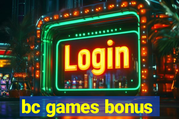 bc games bonus