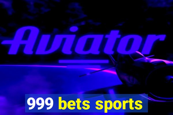 999 bets sports