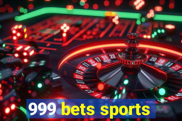 999 bets sports