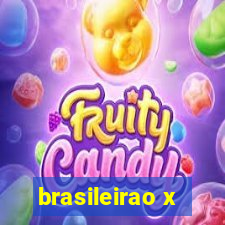 brasileirao x