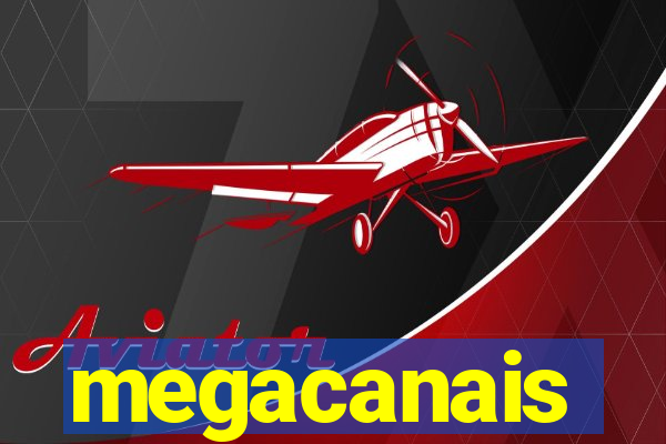 megacanais