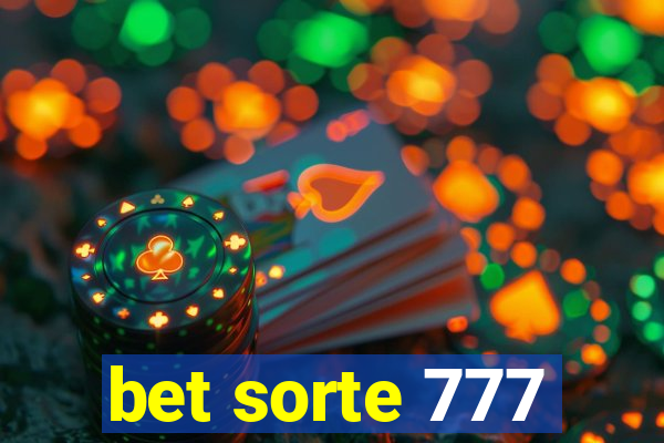 bet sorte 777