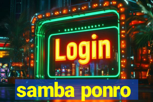 samba ponro