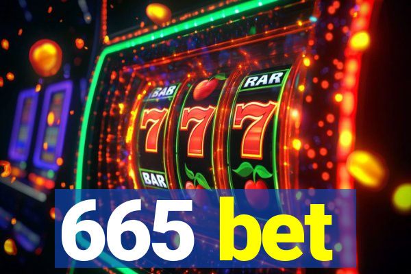 665 bet