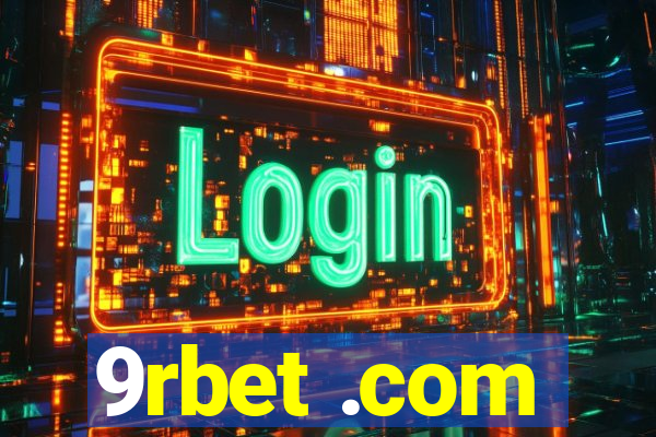 9rbet .com