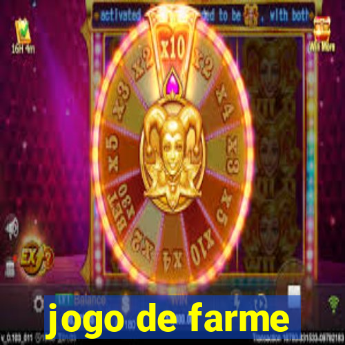 jogo de farme