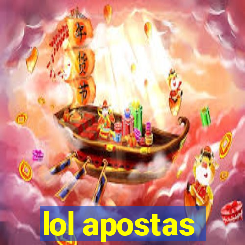 lol apostas