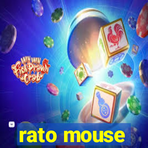 rato mouse