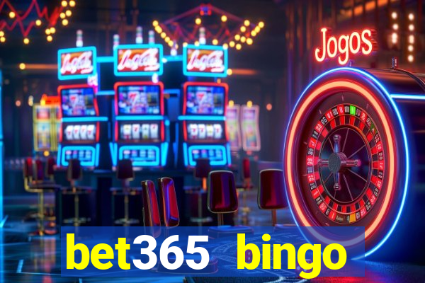 bet365 bingo android app