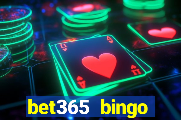 bet365 bingo android app