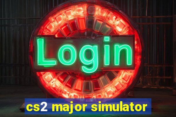 cs2 major simulator