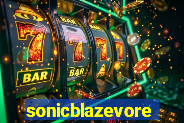 sonicblazevore