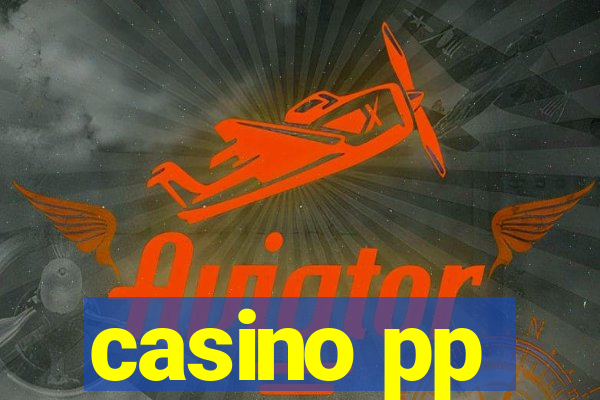 casino pp