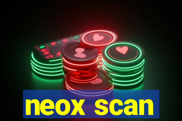 neox scan