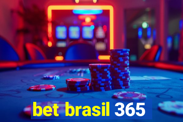 bet brasil 365