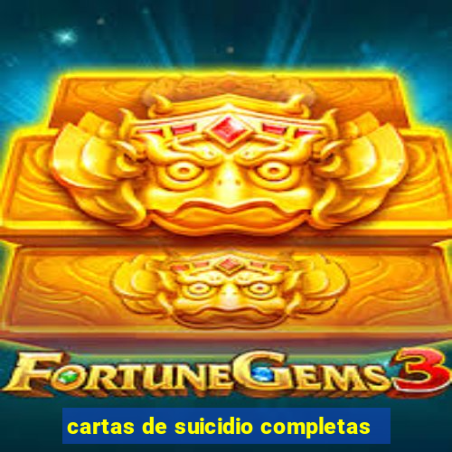 cartas de suicidio completas