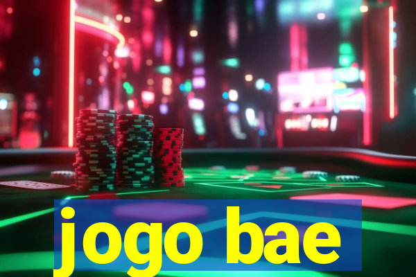 jogo bae