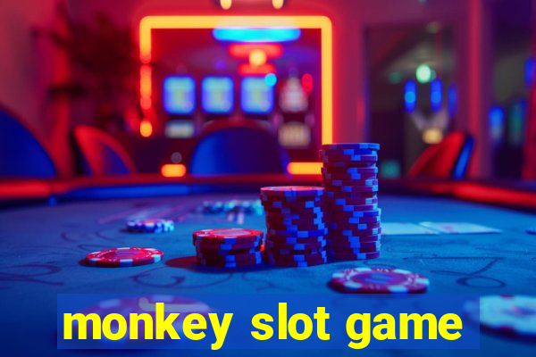 monkey slot game