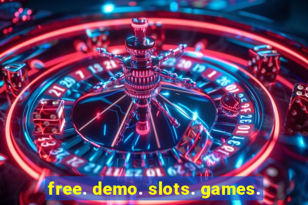 free. demo. slots. games.