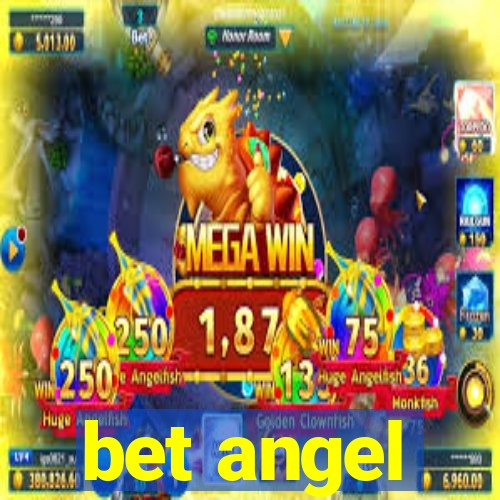 bet angel