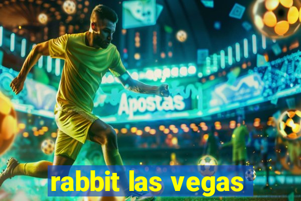 rabbit las vegas