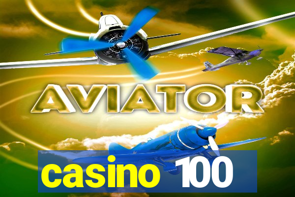 casino 100