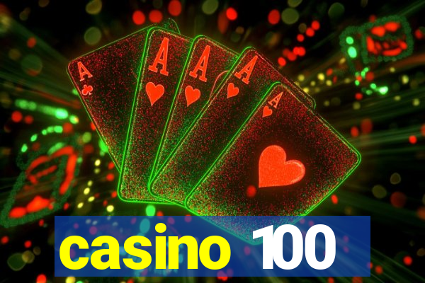 casino 100