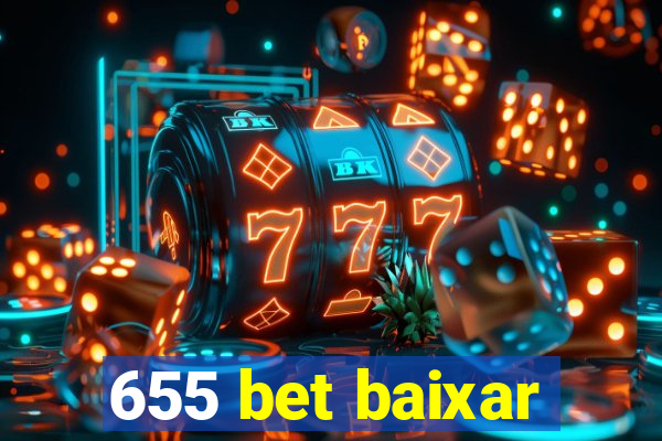 655 bet baixar