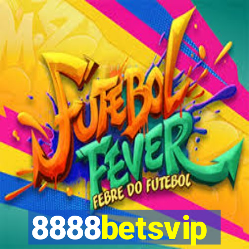 8888betsvip