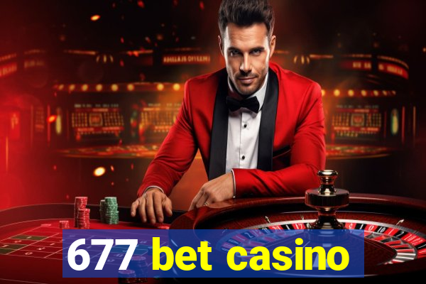 677 bet casino