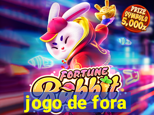 jogo de fora