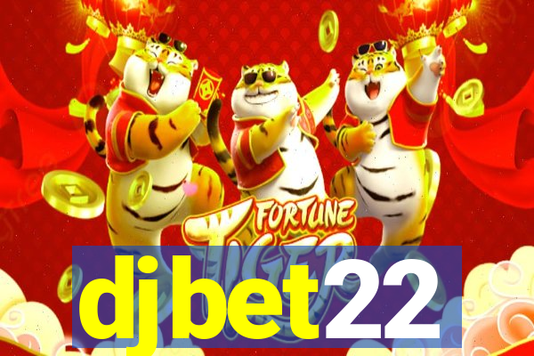 djbet22