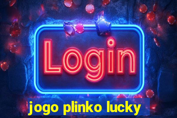 jogo plinko lucky