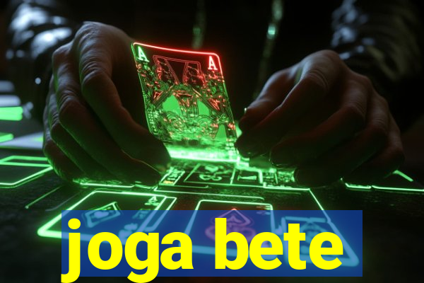 joga bete