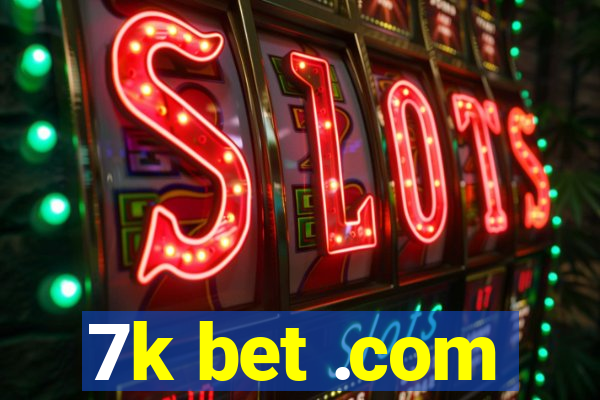 7k bet .com