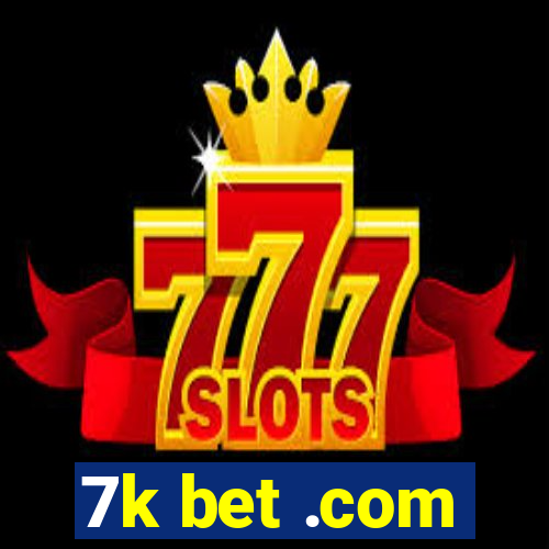 7k bet .com