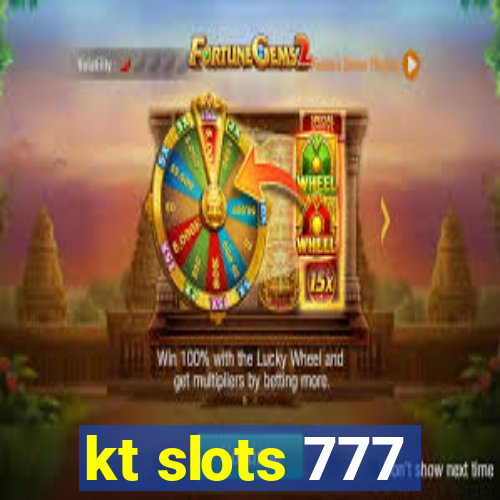 kt slots 777