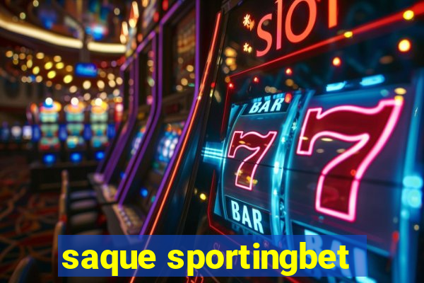 saque sportingbet