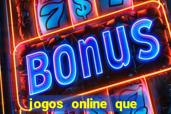 jogos online que da bonus no cadastro