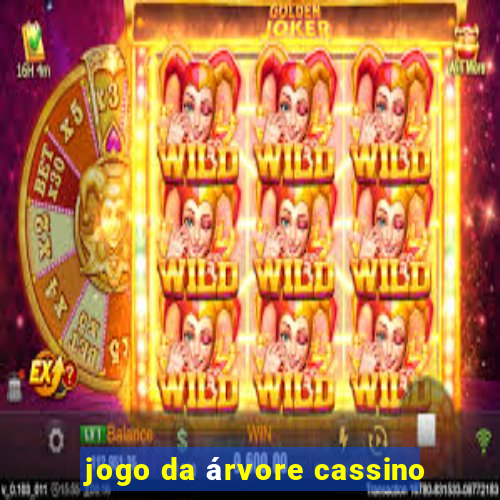 jogo da árvore cassino