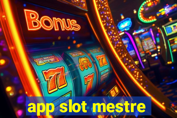 app slot mestre