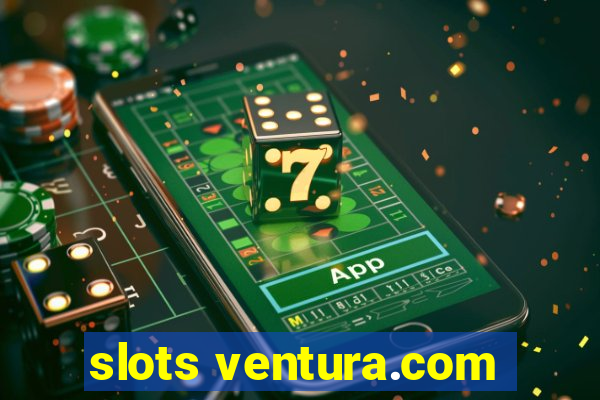 slots ventura.com