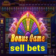 sell bets