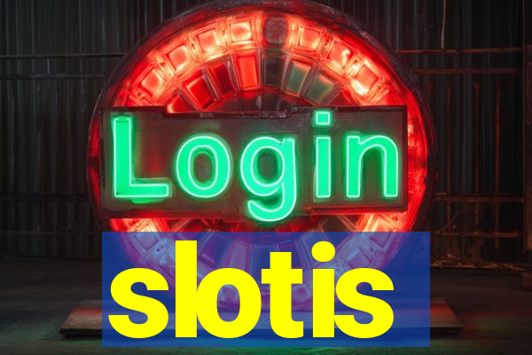 slotis