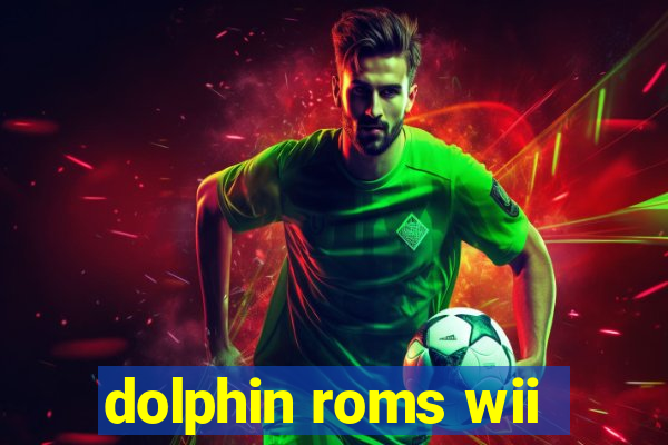 dolphin roms wii