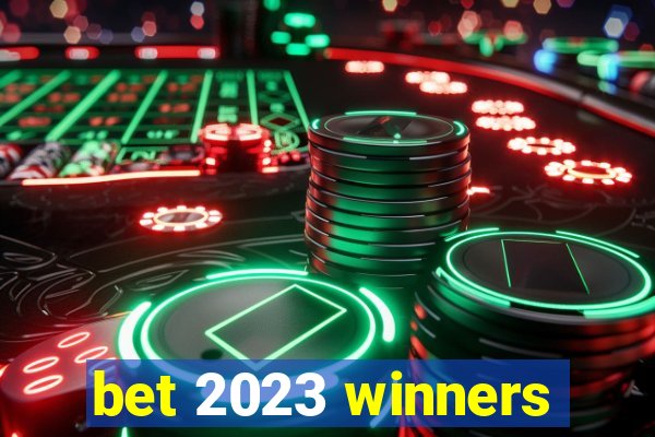 bet 2023 winners