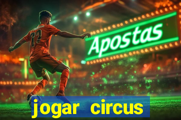 jogar circus delight demo