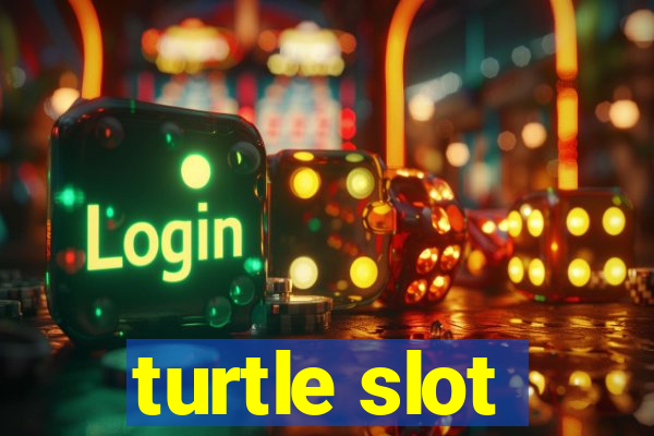 turtle slot