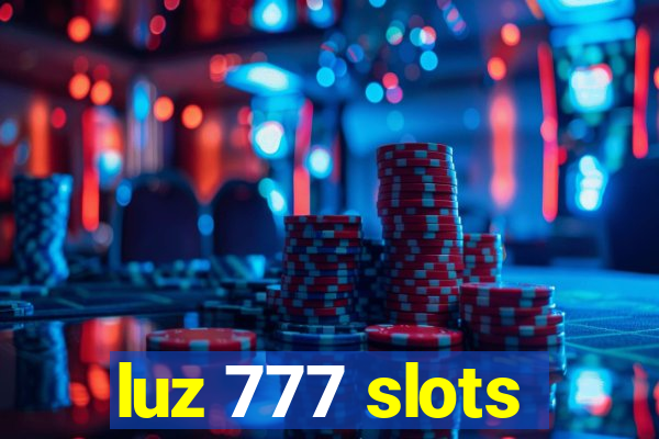 luz 777 slots